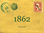 Envelope for 1862 from The American Civil War Quintet by Dana Smith