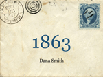 Envelope for 1863 from The American Civil War Quintet by Dana Smith